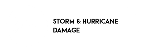 Storm and hurricane damage